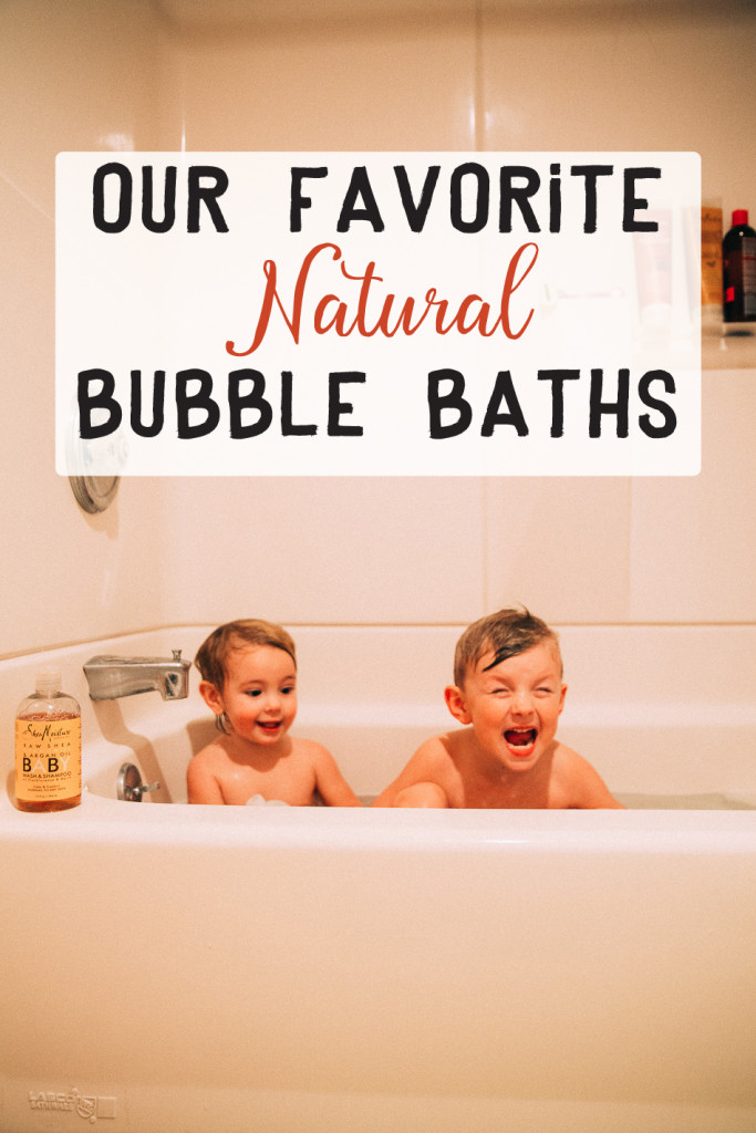 Our Favorite Natural, Baby Bubble Baths Live Love Simple