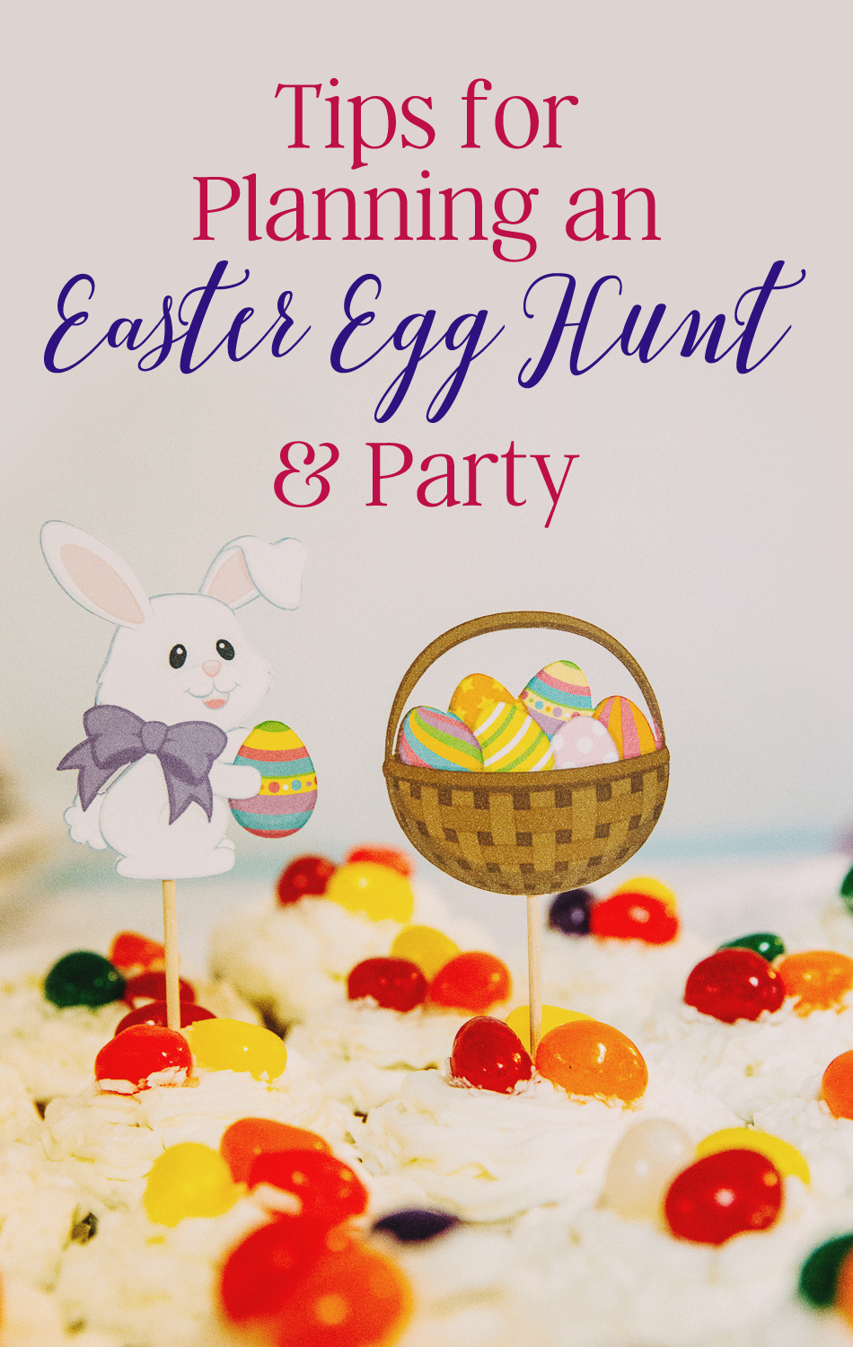 Easter Egg Hunt Planning Tips