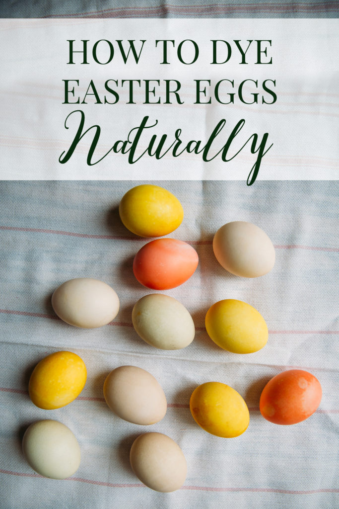 How to Dye Easter Eggs Naturally Live Love Simple