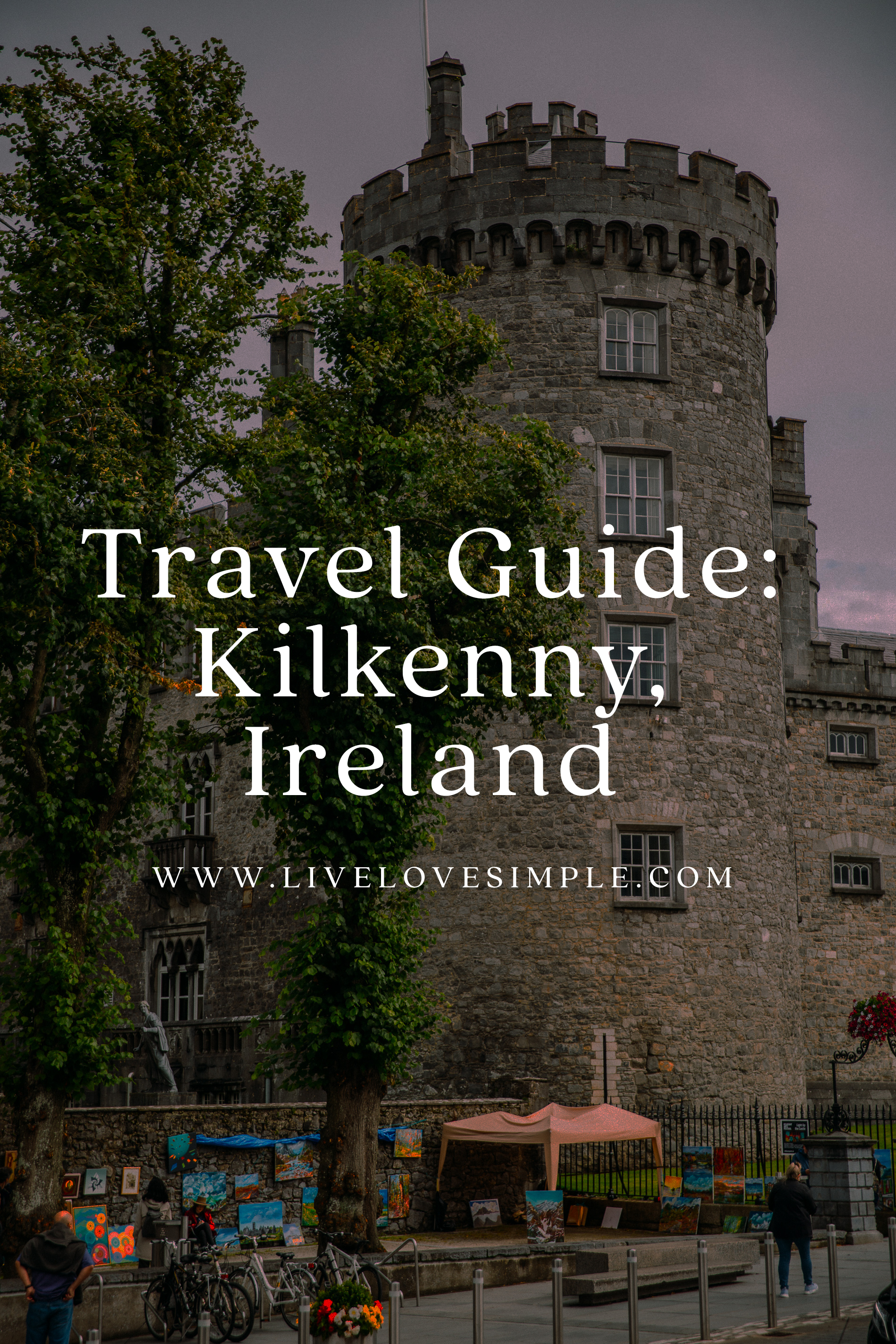 Travel Guide: Kilkenny, Ireland